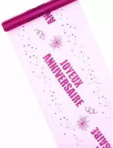 Chemin de table en organza fuchsia « Joyeux anniversaire » 29 cm x 5 m