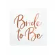 20 Serviettes en papier Bride to be rose gold 33 x 33 cm